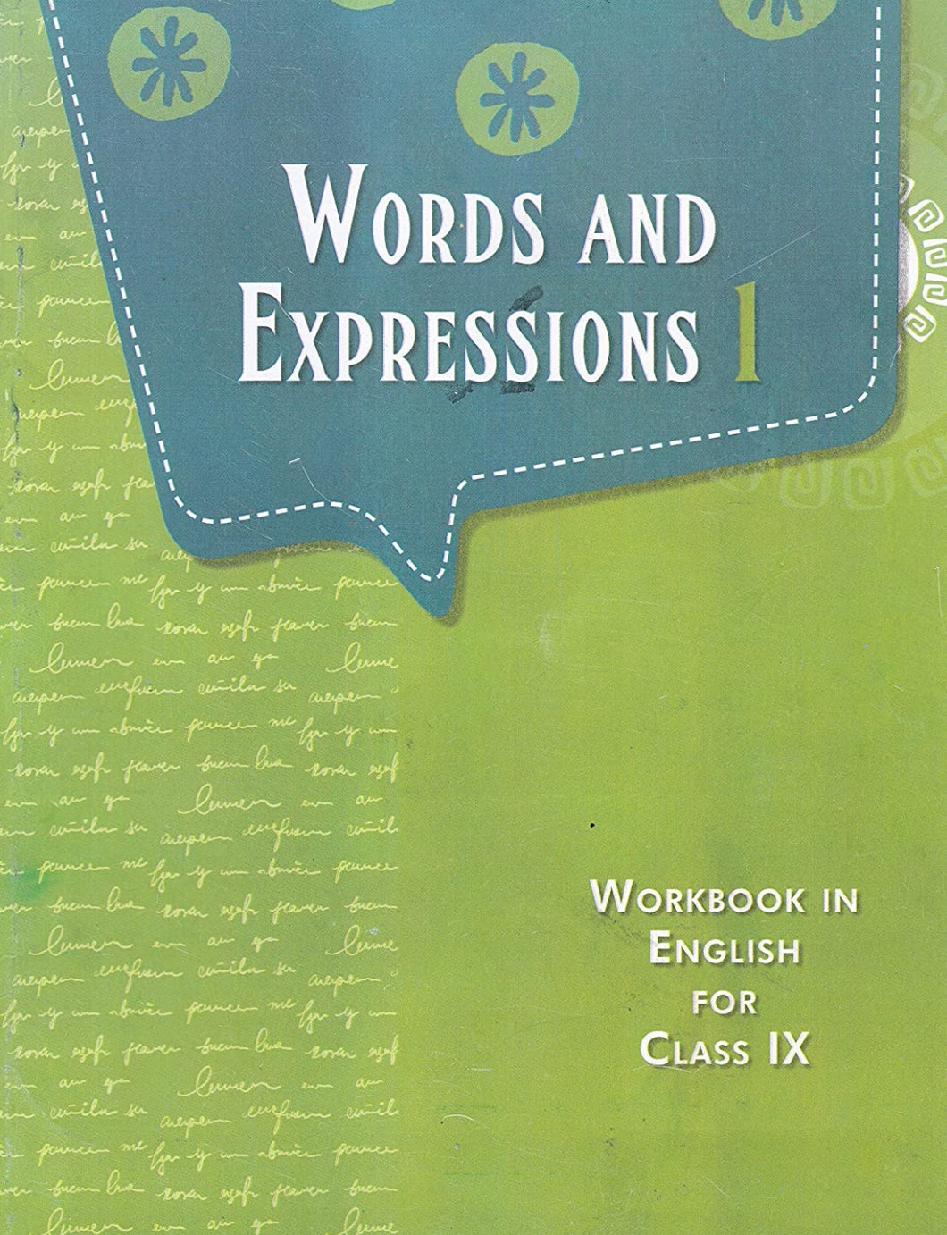 WORDS AND EXPRESSIONS - CLASS 9